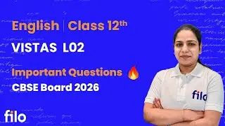 Vistas L01 | Class 12 English | CBSE Board 2026 | Imp Qs Explained