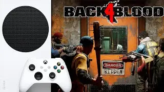 Back 4 Blood Open Beta Xbox Series S Геймплей 60 FPS