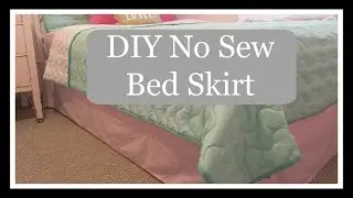 DIY No Sew Bedskirt On the Cheap!