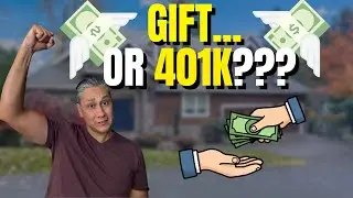 Gift Funds vs 401K: Best Down Payment Strategy for First-Time Buyers
