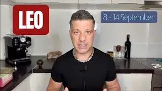 LEO - GET READY! You&rsquo;re About To Have A Major Opportunity!! | 8 - 14 September Leo Tarot