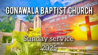 Sunday Service (14.12.2025) - Gonawala Baptist Church