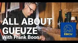 All About Gueuze, presented by Frank Boon