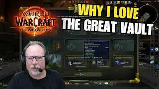 This Is Why I Love The Great Vault In The War Within - Renfail Plays World of Warcraft