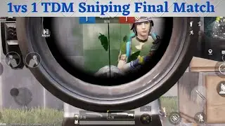 1vs 1 TDM Sninping Final 😉😡🔥