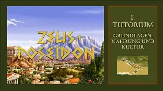 ZEUS (Herrscher des Olymp) Tutorium 01 -Grundlagen, Nahrung und Kultur-
