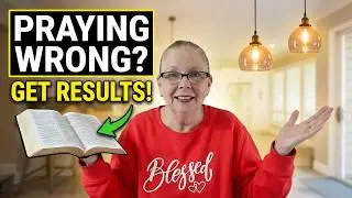 Learn to Pray and Get Results