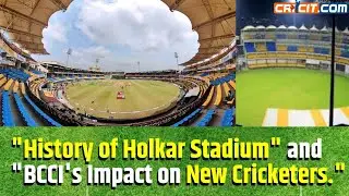 The Legacy of Holkar Cricket Stadium Indore & BCCI's Impact on Domestic Cricket | Special Report