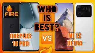 💥OnePlus 10 Pro Vs Mi 12 Ultra|Who is Best?|How Fetchers?|💥