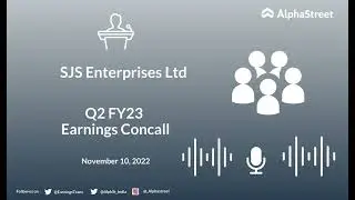 SJS Enterprises Ltd Q2 FY23 Earnings Concall