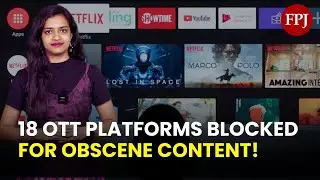 Govt Bans 18 OTT Apps for Posting &lsquo;Vulgar and Obscene&rsquo; Content. Check Full List