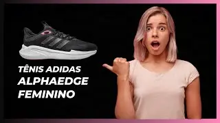 T&ecirc;nis Adidas Alphaedge Feminino!🔴PARA ACADEMIA E SEU DIA A DIA🔴
