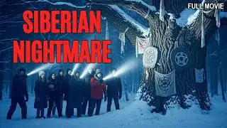 TRAPPED IN SIBERIA: The Body Tree | Full Horror Thriller Movie