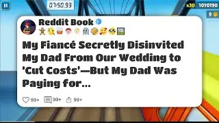 My Fianc&eacute; Secretly Disinvited My Dad From Our Wedding to &lsquo;Cut Costs&rsquo;&mdash;But My Dad Was Paying #reddit 