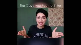 The Cave you Fear to Enter