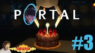 Portal | Part 3 | NO I WON'T DONATE MY ORGANS