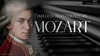 Mozart – Timeless Classical Masterpieces | Piano & Orchestral Music
