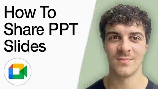 How To Share Powerpoint Slides In Google Meet New Update (Full 2025 Guide)