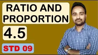 Ratio and Proportion Class 09 | Practice Set 4.5