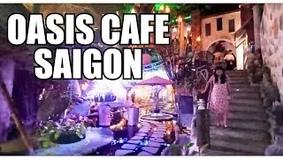 Oasis Cafe Heaven In The Saigon