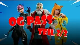 Fortnite (K1 Season 7) OG PASS - Teil 2/2