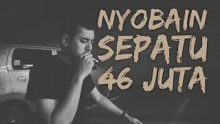Nyobain Sepatu 46 Juta #KemVlog