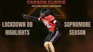 2027 DB/WR Carson Currie | 6&rsquo;2&rdquo; | 185 lbs | Lake Travis HS Varsity First Half @Hudl Highlights