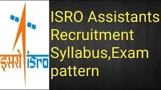 ISRO Assistants,UDC Recruitment Syllabus&Exam Pattern