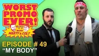 Colt Cabana & Marty DeRosa's WORST PROMO EVER Ep 49 