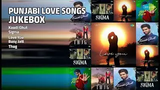 ਪੰਜਾਬੀ ਰੋਮਾਂਟਿਕ ਗੀਤ | Shivjot Songs | Kaudi Ghut | Sigma | Love You