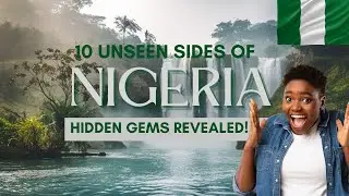 10 Unbelievable Hidden Gems of Nigeria