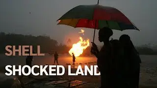 Shell Shocked Land - Oil Change International