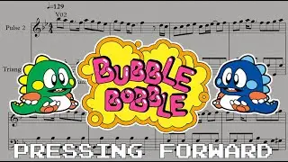 Pressing Forward (in-game music) Bubble Bobble (NES, 1986) OST - Sheet Music Transcription