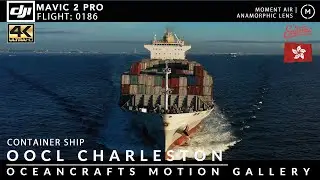 DJI Mavic 2 Pro | Flying Over Ocean | Ship Chase | Container Ship | OOCL CHARLESTON