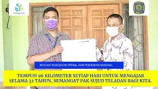 TEMPUH 96 KILOMETER SETIAP HARI UNTUK MENGAJAR SELAMA 32 TAHUN, SEMANGAT PAK SUJUD TELADAN BAGI KITA