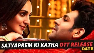 Satya Prem Ki Katha Ott Release Date | We Filmy