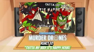 Murder Drones React To 