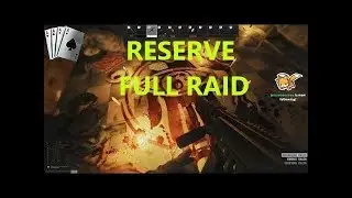 Reserve, Full Raid, Collecting Good Loot and Boss | Escape from Tarkov