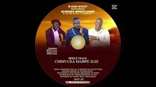 Chibvuramabwe-JB Baba Masuit ft Calvin Dowe and BlessingGomo_pro by Danmag