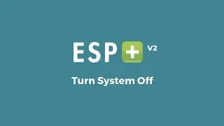 Video 12 - Turn System Off