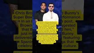 Chris Brown Criticizes Bad Bunny&rsquo;s Super Bowl LX Halftime Show, Sparks Backlash Online #news
