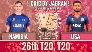 Namibia vs USA Live Score and Commentary | NAM vs USA T20 World Cup | Cric By Jabran