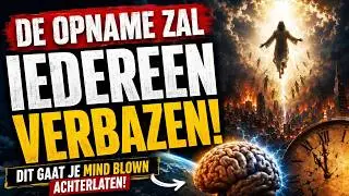 De opname zal iedereen verbazen! Maar wat zegt de Bijbel werkelijk?