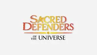 Sacred Defenders of the Universe - 15s
