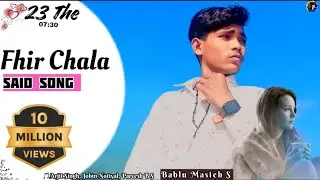 Fhir Chala Dil se | Jobin Notiyal (OFFICIAL SONG) Bablu Masieh S | Payal Dev | B M S