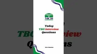 Today MCB TBO Interview Questions