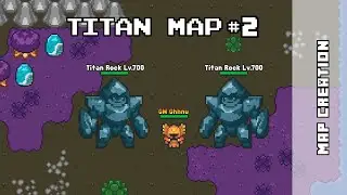 Titan Map #2 // Rucoy Online // Ghhnu