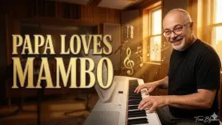 PAPA LOVES MAMBO - Al Hoffman & Dick Manning (piano cover)