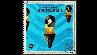 ARTCAST 001 Max Lyazgin [Stamp Art Records]