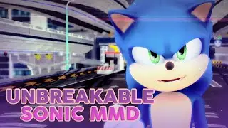 [MMD] Movie Sonic - Unbreakable